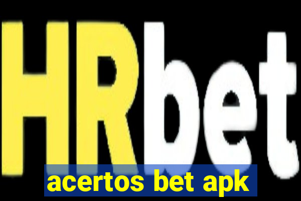 acertos bet apk